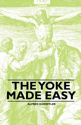 El yugo fácil - The Yoke Made Easy