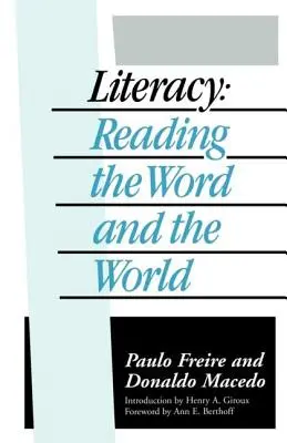 Alfabetización: Leer la Palabra y el Mundo - Literacy: Reading the Word and the World