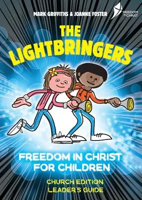 The Lightbringers Church Edition Guía del Líder: Versión en inglés británico - The Lightbringers Church Edition Leader's Guide: British English Version