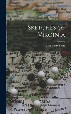 Esbozos de Virginia - Sketches of Virginia