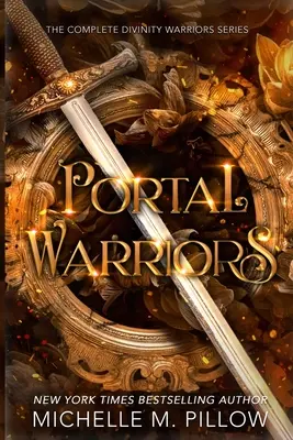 Portal Warriors: La serie completa de los Guerreros de la Divinidad - Portal Warriors: The Complete Divinity Warriors Series