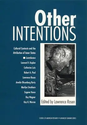 Otras intenciones: Contextos culturales y atribución de estados internos - Other Intentions: Cultural Contexts and the Attribution of Inner States