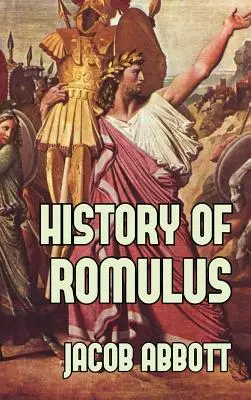 Historia de Rómulo - History of Romulus