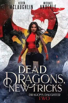 Dragones muertos, trucos nuevos - Dead Dragons, New Tricks