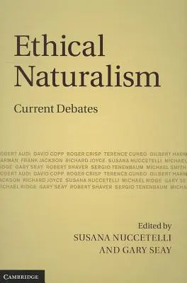 Naturalismo ético: Debates actuales - Ethical Naturalism: Current Debates