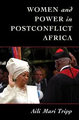 Mujeres y poder en África tras los conflictos - Women and Power in Postconflict Africa