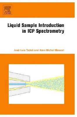 Introducción de muestras líquidas en espectrometría Icp: Una Guía Práctica - Liquid Sample Introduction in Icp Spectrometry: A Practical Guide