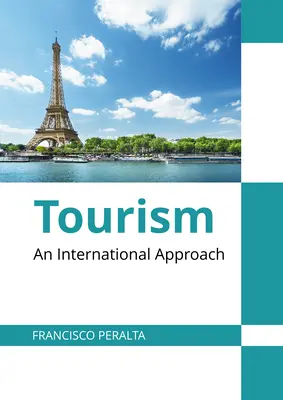 Tourism: Un enfoque internacional - Tourism: An International Approach