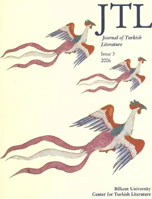 Revista de Literatura Turca: Número 3 2006 - Journal of Turkish Literature: Issue 3 2006