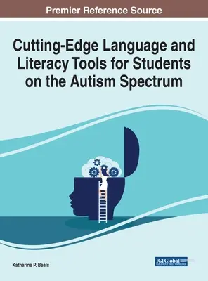 Herramientas lingüísticas y de alfabetización de vanguardia para estudiantes con autismo - Cutting-Edge Language and Literacy Tools for Students on the Autism Spectrum