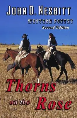 Espinas en la rosa: Western Poetry - Thorns on the Rose: Western Poetry