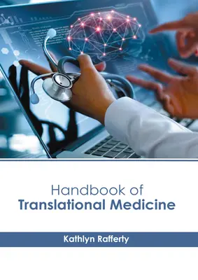 Manual de medicina traslacional - Handbook of Translational Medicine