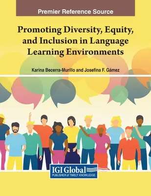 Fomento de la diversidad, la equidad y la inclusión en los entornos de aprendizaje de idiomas - Promoting Diversity, Equity, and Inclusion in Language Learning Environments