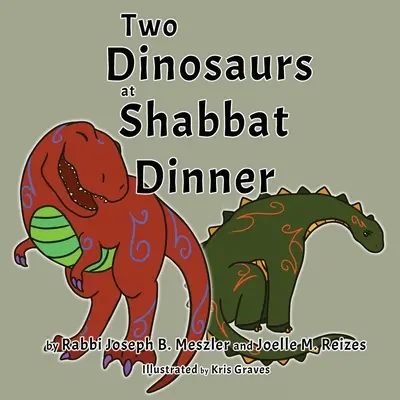 Dos dinosaurios en la cena de Shabat - Two Dinosaurs at Shabbat Dinner