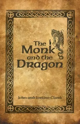 El monje y el dragón - The Monk and the Dragon