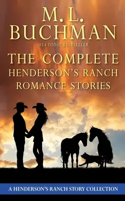 The Complete Henderson's Ranch Stories: una colección de relatos románticos del rancho Henderson - The Complete Henderson's Ranch Stories: a Henderson Ranch romance story collection