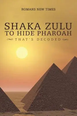 De Shaka Zulú a Hide Pharoah: así se descodifica - Shaka Zulu to Hide Pharoah: That's Decoded