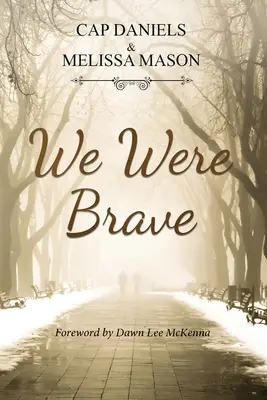 Éramos valientes - We Were Brave