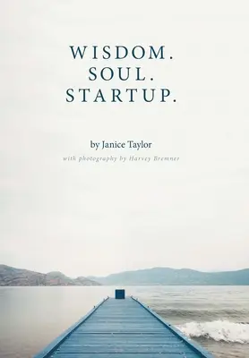 Sabiduría. Alma. Startup. - Wisdom. Soul. Startup.