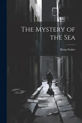 El Misterio del Mar - The Mystery of the Sea