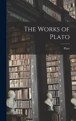 Las obras de Platón - The Works of Plato