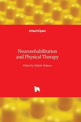 Neurorrehabilitación y fisioterapia - Neurorehabilitation and Physical Therapy