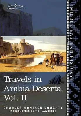 Viajes por Arabia Deserta Vol. II - Travels in Arabia Deserta Vol. II