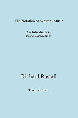 La notación de la música occidental - The Notation of Western Music