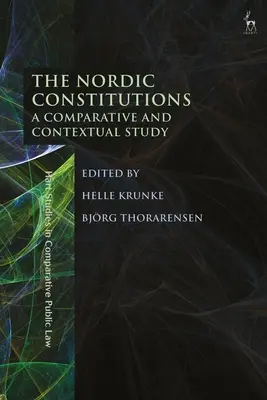 Las constituciones nórdicas: Un estudio comparativo y contextual - The Nordic Constitutions: A Comparative and Contextual Study