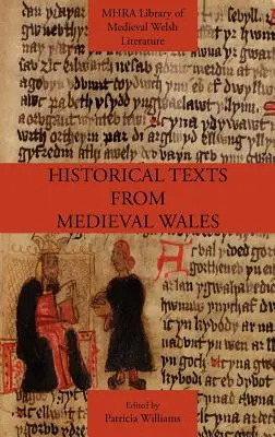 Textos históricos del País de Gales medieval - Historical Texts from Medieval Wales