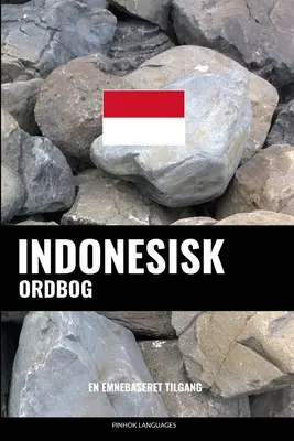 Indonesisk ordbog: En emnebaseret tilgang