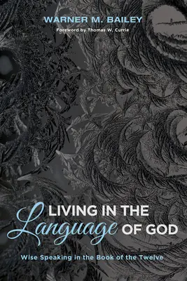 Vivir en el lenguaje de Dios - Living in the Language of God