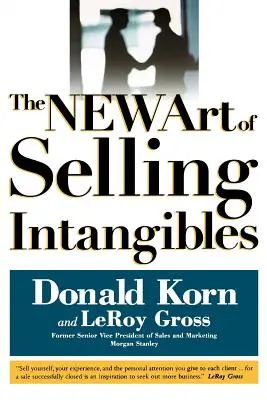 El nuevo arte de vender intangibles - The NEW Art of Selling Intangibles