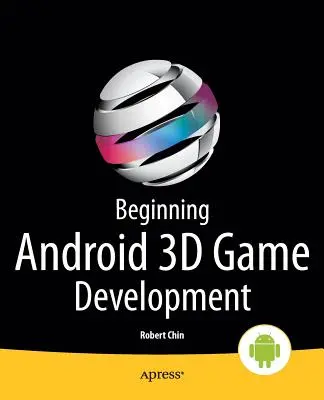 Iniciación al desarrollo de juegos 3D para Android - Beginning Android 3D Game Development