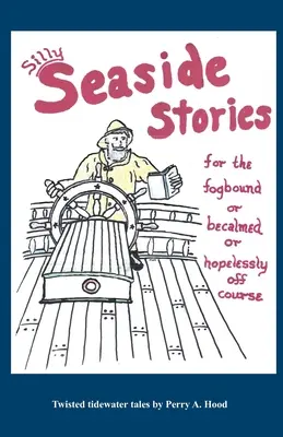 Historias tontas junto al mar - Silly Seaside Stories