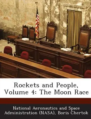 Rockets and People, Volumen 4: La carrera a la Luna - Rockets and People, Volume 4: The Moon Race