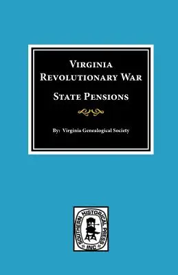 Pensiones Estatales de la Guerra Revolucionaria de Virginia - Virginia Revolutionary War State Pensions