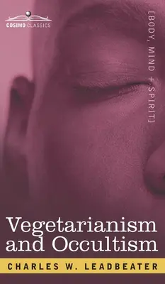 Vegetarianismo y Ocultismo - Vegetarianism and Occultism