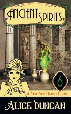 Ancient Spirits (A Daisy Gumm Majesty Mystery, Libro 6) - Ancient Spirits (A Daisy Gumm Majesty Mystery, Book 6)