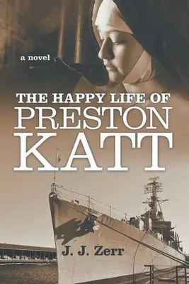 La vida feliz de Preston Katt - The Happy LIfe of Preston Katt