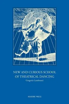 Nueva y Curiosa Escuela de Danza Teatral - New and Curious School of Theatrical Dancing