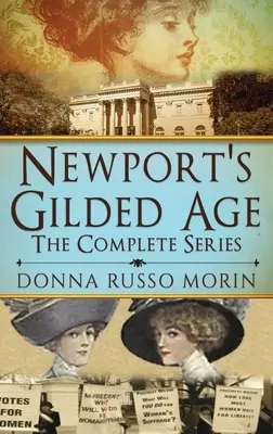 La edad dorada de Newport: la serie completa - Newport's Gilded Age: The Complete Series