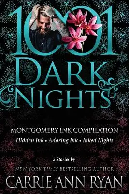 Montgomery Ink Compilation: 3 historias de Carrie Ann Ryan - Montgomery Ink Compilation: 3 Stories by Carrie Ann Ryan