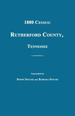 Censo de 1880: Condado de Rutherford, Tennessee - 1880 Census: Rutherford County, Tennessee