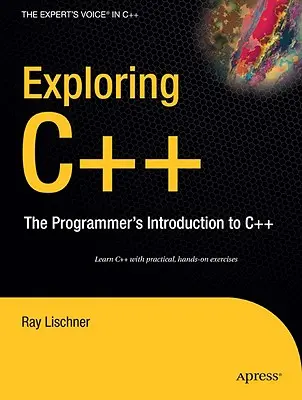 Explorando C++: Introducción del programador a C - Exploring C++: The Programmer's Introduction to C++