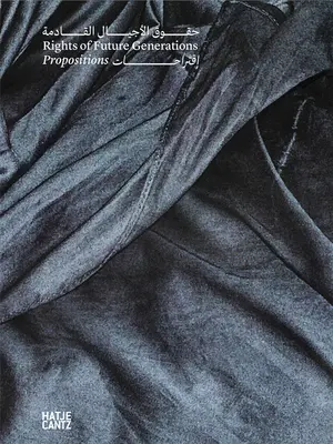 Derechos de las generaciones futuras: Propuestas - Rights of Future Generations: Propositions