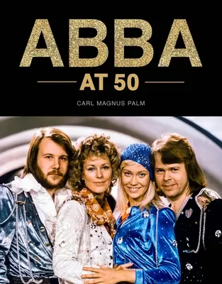 Abba a los 50 - Abba at 50