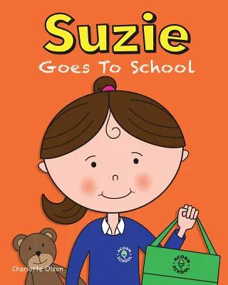 Suzie va a la escuela - Suzie Goes to School