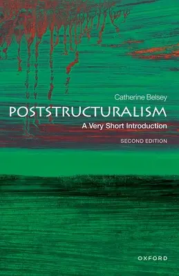 Poststructuralism: Una introducción muy breve - Poststructuralism: A Very Short Introduction