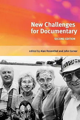 Nuevos retos para el documental: Segunda edición - New Challenges for Documentary: Second Edition